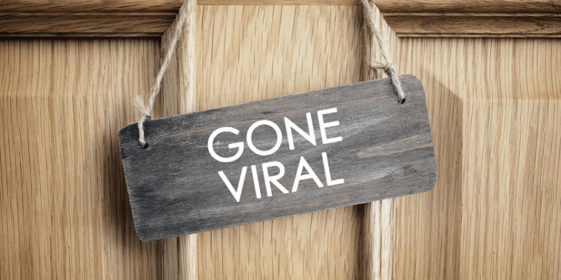 gone viral